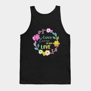 Love Affair Love Loves to Love Love literary quote neon rainbow flowers Tank Top